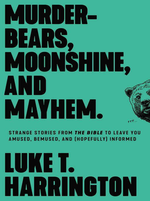 Title details for Murder-Bears, Moonshine, and Mayhem by Luke T. Harrington - Wait list